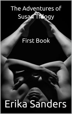 The Adventures of Susan Trilogy: First Book - The Adventures of Susan Trilogy, #1