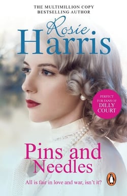 Pins And Needles - A compelling and dramatic page-turning Welsh saga from much-loved and bestselling author Rosie Harris.