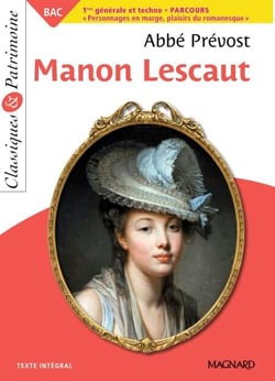 Manon Lescaut - Bac Français 2026 - Classiques et Patrimoine - Bac Français 2023