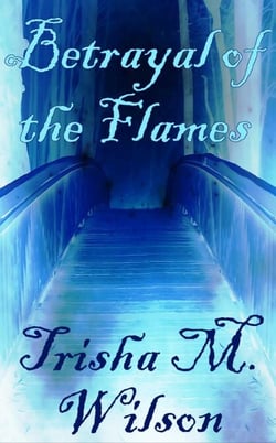 Betrayal of the Flames - From the Flames, #2