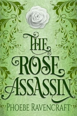 The Rose Assassin - Shadows over Alfar, #3
