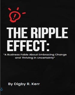 The Ripple Effect: "A Fable About Embracing Change and Thriving in Uncertainty" - The Ripple Effect, #1