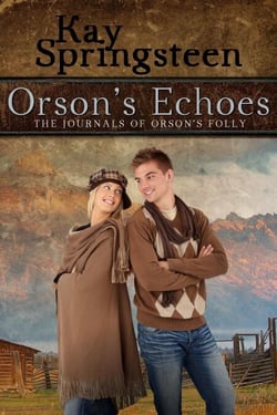 Orson's Echoes - The Journals of Orson's Folly, #1