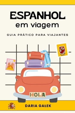 Espanhol em viagem: Guia Prático para Viajantes