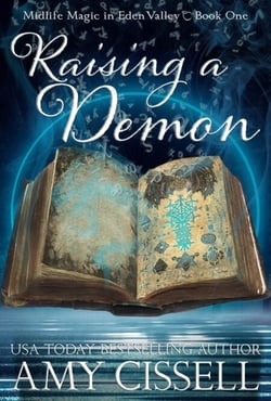 Raising a Demon - Midlife Magic in Eden Valley, #1