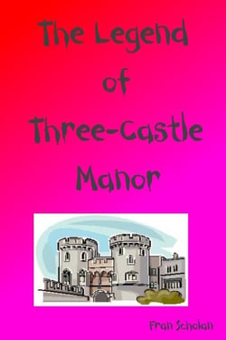 The Legend Of Three-Castle Manor