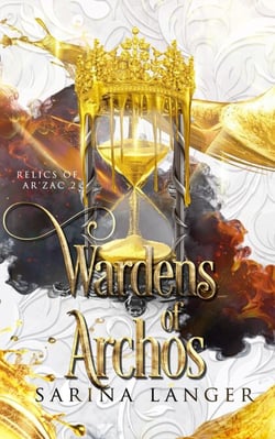 Wardens of Archos - Relics of Ar'Zac, #2