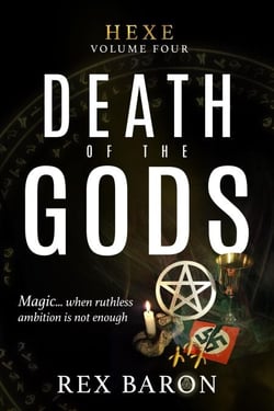 Death of the Gods - Hexe, #4