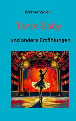 Tante Baby - und andere Erzählungen