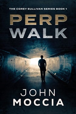 Perp Walk - The Corey Sullivan Series, #1
