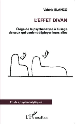 L'effet divan - Éloge de la psychanalyse à l'usage de ceux qui veulent déployer leurs ailes
