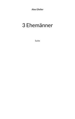 3 Ehemänner - Suite