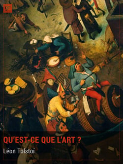 Qu'est-ce que l'art ? - La vision de l'art de Tolstoï