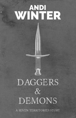 Daggers and Demons - Seven Territories, #3