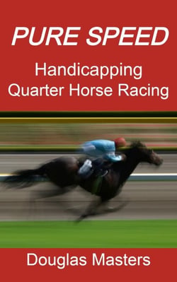 Pure Speed Handicapping Quarter Horse Racing