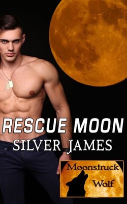 Rescue Moon - Moonstruck Wolf, #4