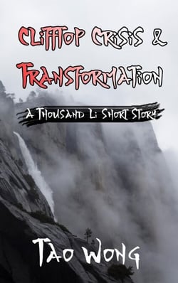 A Thousand Li: Clifftop Crisis and Transformation - A Thousand Li short stories, #4