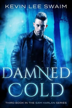 Damned Cold - Sam Harlan, Vampire Hunter, #3