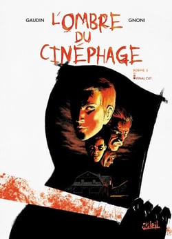 L'ombre du cinéphage T03 - Final Cut