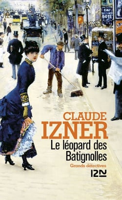 Le léopard des Batignolles - Les enquetes de Victor Legris