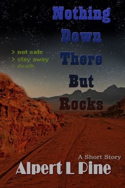 Nothing Down There But Rocks