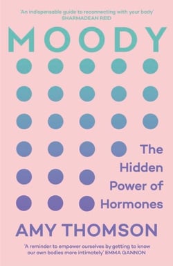 Moody - A 21st Century Hormone Guide