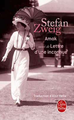 Amok - Suivi de Lettre d'une inconnue et La Ruelle au clair de lune