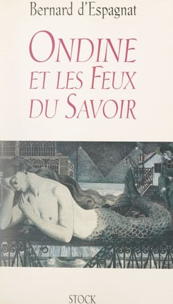 Ondine et les feux du savoir - Carnets d'une petite sirène
