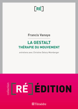 La Gestalt - Thérapie du mouvement