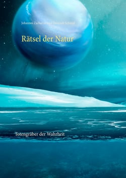 Rätsel der Natur - Totengräber der Wahrheit