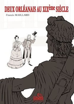 Deux orléanais au XIXe siècle