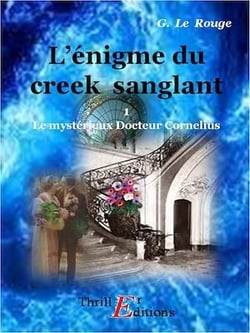 L'énigme du creek sanglant - Livre 1