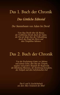 Das 8. und 9. Geschichtsbuch aus dem Alten Testament der Bibel - Das 1. Buch der Chronik - Das 2. Buch der Chronik