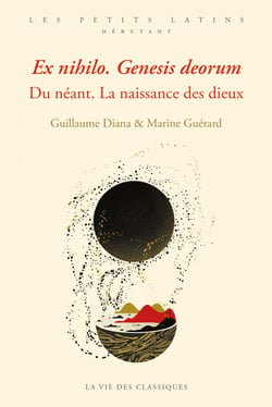 Ex nihilo. Genesis deorum. Du néant. La naissance des dieux