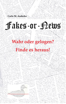 Fakes or News? - Wahr oder gelogen? Finde es heraus!