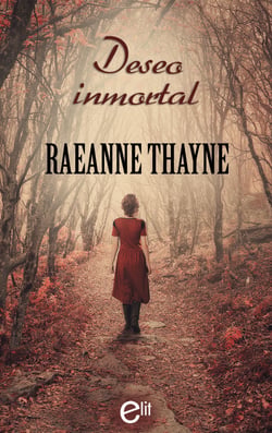 Deseo inmortal - El mejor regalo para San Valentín, una novela de Harlequin