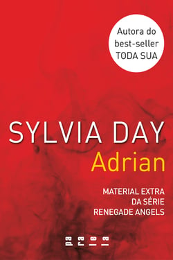 Adrian - Material extra da série Renegade Angels