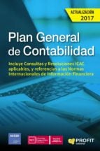 Plan General de Contabilidad (Actualización 2017) - Texto legal completo
