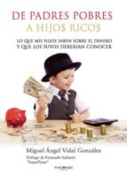 De padres pobres a hijos ricos
