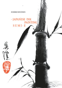 Sumi-E - Japanese Ink Painting