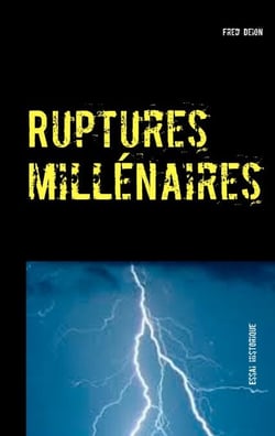 Ruptures millénaires - Sous-titre