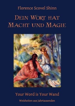 Dein Wort hat Macht und Magie - Your Word is Your Wand