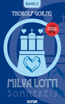 Milva Lotti Sommereis - Hamburg Edition