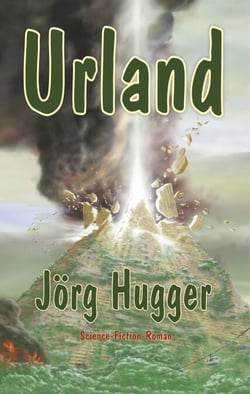 Urland - Mikro gegen Makro, Science-Fiction-Roman, Luxusausgabe