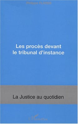 Les procès devant le tribunal d'instance