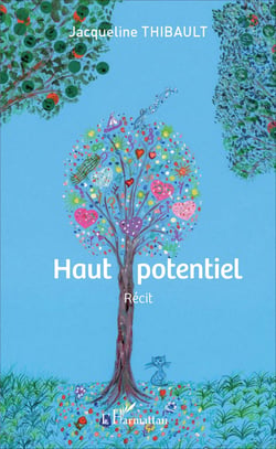Haut potentiel - Récit