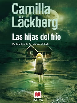 Las hijas del frío - (Los crímenes de Fjällbacka 3)