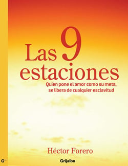 Las 9 estaciones - Quien pone el amor como su meta, se libera de cualquier esclavitud