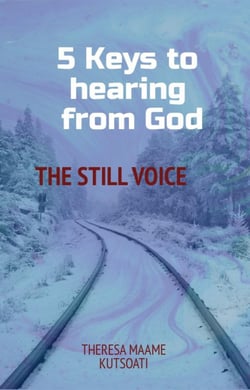 Five keys to hearing from God - The Still Voice