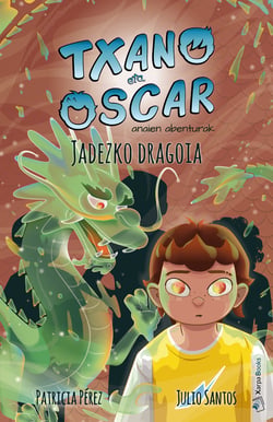 Jadezko dragoia - Txano eta Oscar 3